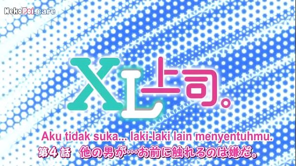Nonton Episode 4 Bos Xl, Sub Indo, Adegan Panasnya Bikin Greget